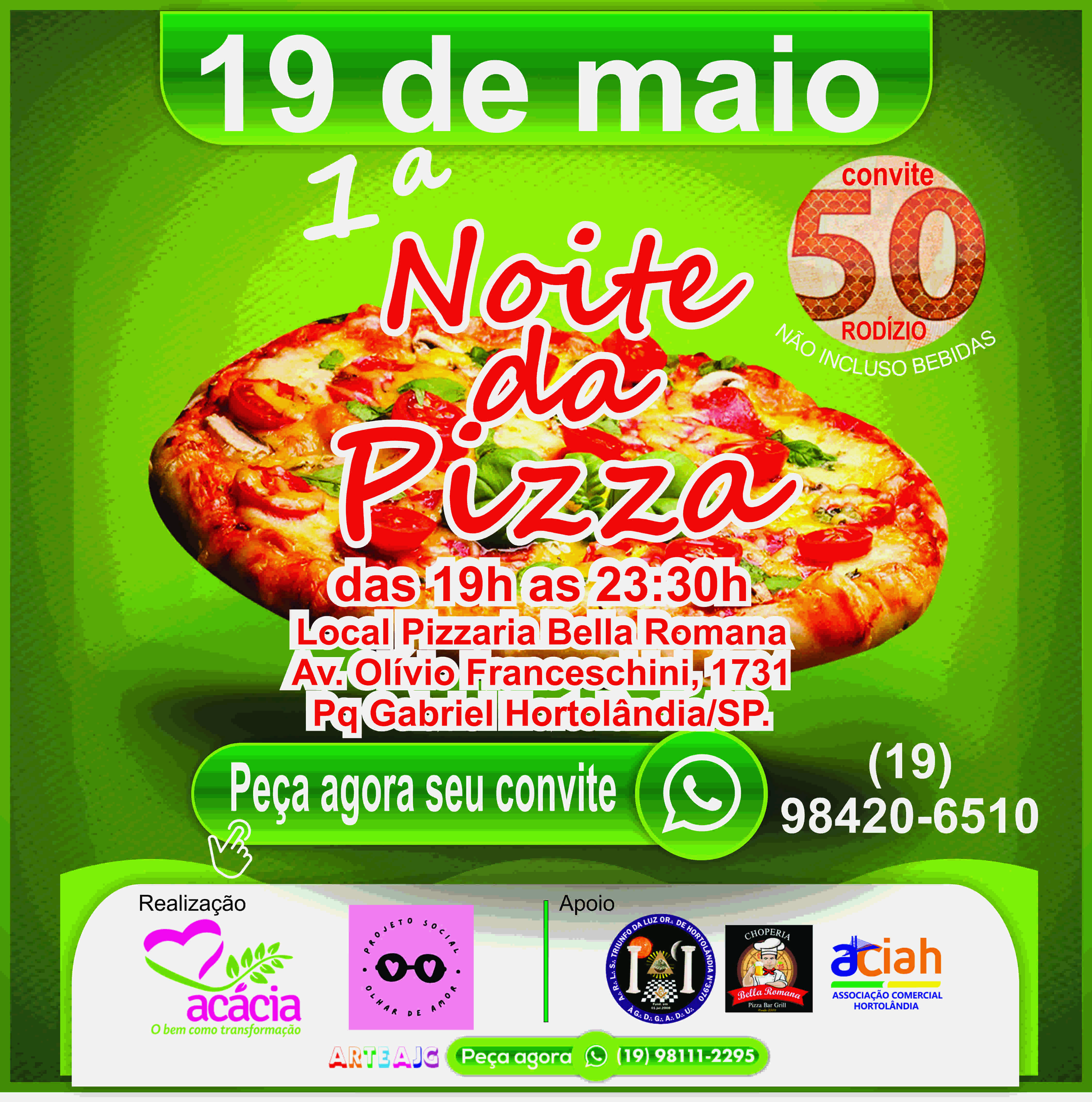 Primeira noite da Pizza - Ação Beneficente em prol Projeto Olhar de Amor