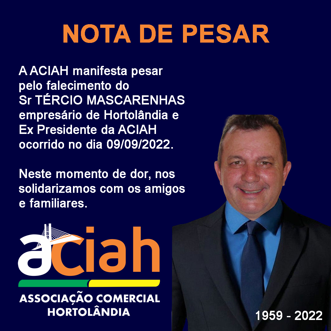 NOTA DE PESAR PELO FALECIMENTO DE TÉCIO MASCARENHJAS EX-PRESIDENTE DA ACIAH